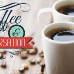 Coffee and Conversation on July 14, 2022